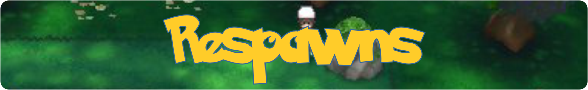 Respawns